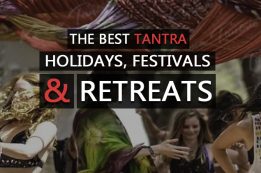 The Best Tantra Retreats, Festivals & Holidays in 2020